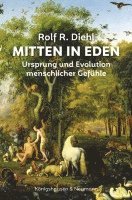 Rolf R. Diehl - Mitten in Eden, Häftad