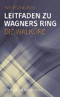 bokomslag Leitfaden zu Wagners Ring - Die Walküre