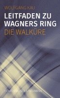 bokomslag Leitfaden zu Wagners Ring - Die Walküre