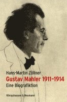 Gustav Mahler 1911-1914 1