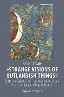 bokomslag »Strange Visions of Outlandish Things«