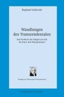 Wandlungen des Transzendentalen 1