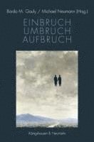 Einbruch - Umbruch - Aufbruch 1