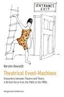Kerstin Howaldt - Theatrical Event-Machines, Häftad