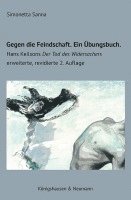 bokomslag Gegen die Feindschaft. Ein Übungsbuch.