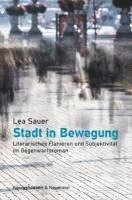 Lea Sauer - Stadt in Bewegung, Häftad