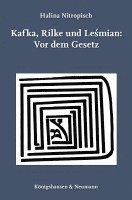 bokomslag Kafka, Rilke und Lesmian: Vor dem Gesetz