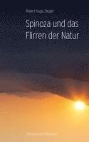 bokomslag Spinoza und das Flirren der Natur