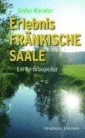 Erlebnis Fränkische Saale 1