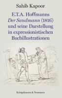 bokomslag E.T.A. Hoffmanns Der Sandmann (1816) und seine Darstellung in expressionistischen Buchillustrationen