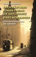 bokomslag Erich Kästners Roman "Fabian. Die Geschichte eines Moralisten"