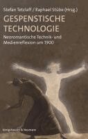 Stefan Tetzlaff, Raphael Stübe - Gespenstische Technologie, Häftad