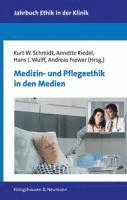 bokomslag Medizin- und Pflegeethik in den Medien