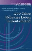 bokomslag 1700 Jahre jüdisches Leben in Deutschland