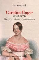 bokomslag Caroline Unger (1803-1877)