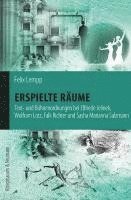 Felix Lempp - Erspielte Räume, Häftad