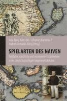 Julia Boog-Kaminski, Johannes Kaminski, Andree Michaelis-König - Spielarten des Naiven, Häftad