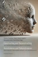 Gianluca Cosentino, Angela Daiana Langone, Alessandro Achilli, Ilaria Meloni - Constructing and Deconstructing. Konstruieren und Dekonstruieren, Häftad