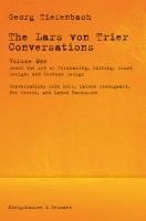 bokomslag The Lars von Trier Conversations - Volume One