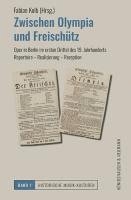 Zwischen Olympia und Freischütz 1