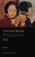 Christiane Bender - Miquelallee 1979, Häftad
