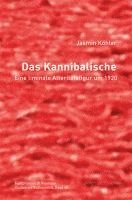bokomslag Das Kannibalische
