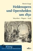 bokomslag Heldenopern und Opernhelden um 1850