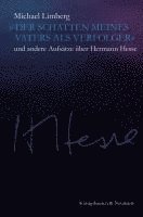 bokomslag »Der Schatten meines Vaters als Verfolger«