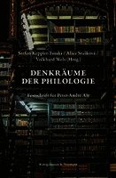 Stefan Keppler-Tasaki, Alice Stasková, Volkhard Wels - Denkräume der Philologie, Inbunden