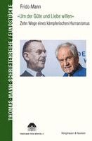 'Um der Güte und Liebe willen'