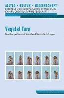 Michaela Fenske, Arnika Peselmann - Vegetal Turn, Häftad