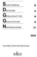 Thomas Müller, Christian Prüter-Schwarte - Schriftenreihe der Deutschen Gesellschaft für Geschichte der Nervenheilkunde, Häftad. Tillgänglighet: Lägg i varukorg