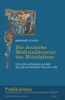 Bernhard Schnell - Die deutsche Medizinliteratur des Mittelalters, Häftad