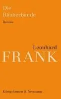Leonhard Frank - Die Räuberbande, Häftad. Tillgänglighet: Lägg i varukorg