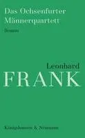 Leonhard Frank - Das Ochsenfurter Männerquartett, Häftad. Tillgänglighet: Lägg i varukorg