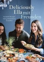 bokomslag Deliciously Ella mit Freunden