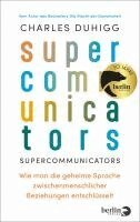 Charles Duhigg - Supercommunicators, Inbunden