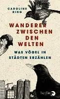 Caroline Ring - Ring, C: Wanderer zwischen den Welten, Inbunden. Tillgänglighet: Lägg i varukorg