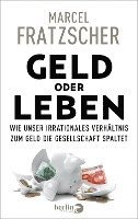 Marcel Fratzscher - Geld oder Leben, Inbunden