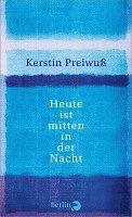 Heute ist mitten in der Nacht
