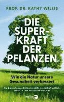 Die Superkraft der Pflanzen 1