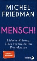 Michel Friedman - Mensch!, Inbunden