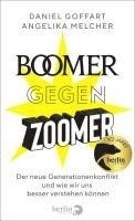 Daniel Goffart, Angelika Melcher - Boomer gegen Zoomer, Inbunden