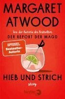 Margaret Atwood - Hieb und Strich, Inbunden