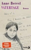 Anne Berest - Vatertage, Inbunden