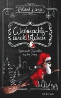 bokomslag Weihnachtsanektötchen - Spannende Geschichten aus dem Harz