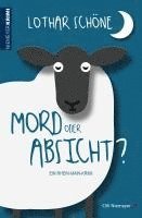 bokomslag Mord oder Absicht?