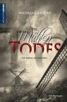 Andrea Gerecke - Die Mühlen des Todes, Häftad