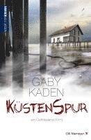Gaby Kaden - KüstenSpur, Häftad