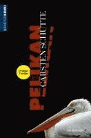 bokomslag Der Pelikan - Ein Profiler-Thriller